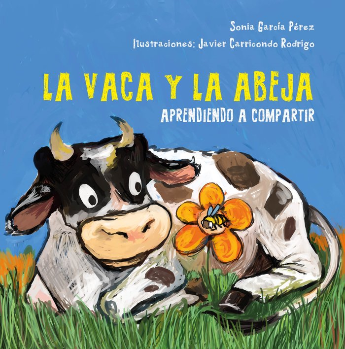 LA VACA Y LA ABEJA I García Pérez, Sonia I Apache Libros I 9788412470574