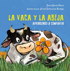 LA VACA Y LA ABEJA I García Pérez, Sonia I Apache Libros I 9788412470574