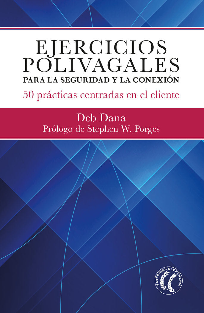 EJERCICIOS POLIVAGALES PARA LA SEGURIDAD Y LA CONEXION - 9788412475227