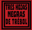 TRES HOJAS NEGRAS DE TRÉBOL I Campos Gallego, Marc I La Consentida I 9788412487640