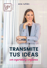 TRANSMITE TUS IDEAS CON SEGURIDAD Y CONFIANZA - 9788412491395