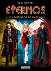 ETERNOS. HIJOS BASTARDOS DE MATUSALÉN I Atreides, Raúl I Dawn Entertainment I 9788412492248