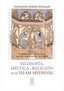 FILOSOFIA MISTICA Y RELIGION EN EL ISLAM MEDIEVAL - 9788412516685