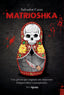 MATRIOSHKA - 9788412533736