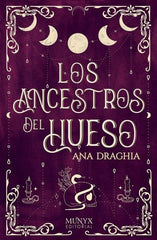 LOS ANCESTROS DEL HUESO | Ana Draghia | 9788412541519 (Munyx editorial)