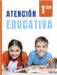 ATENCIÓN EDUCATIVA 1ºESO | Varios autores | 9788412554151 (PROYECTO EDUCA)
