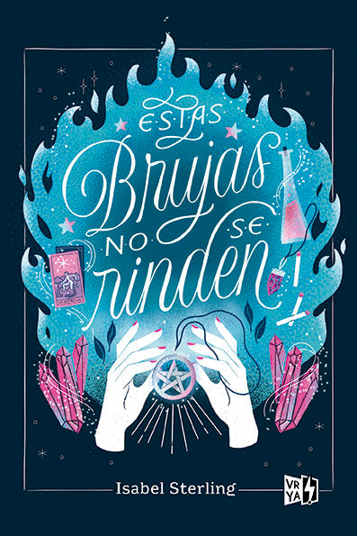ESTAS BRUJAS NO SE RINDEN | Sterling,isabel | 9788412578102 (Vr europa)