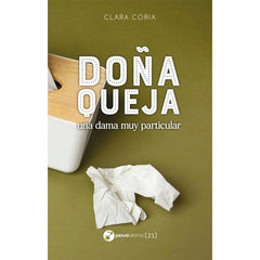 DOÑA QUEJA | CALRA CORIA | PENSODROMO 21 | 9788412593273