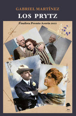 LOS PRYTZ I Martínez Rodríguez, Gabriel I La Fea Burguesía Ediciones I 9788412596762