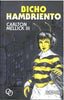 BICHO HAMBRIENTO | Mellick Iii,carlton | 9788412604207 (Orciny press)