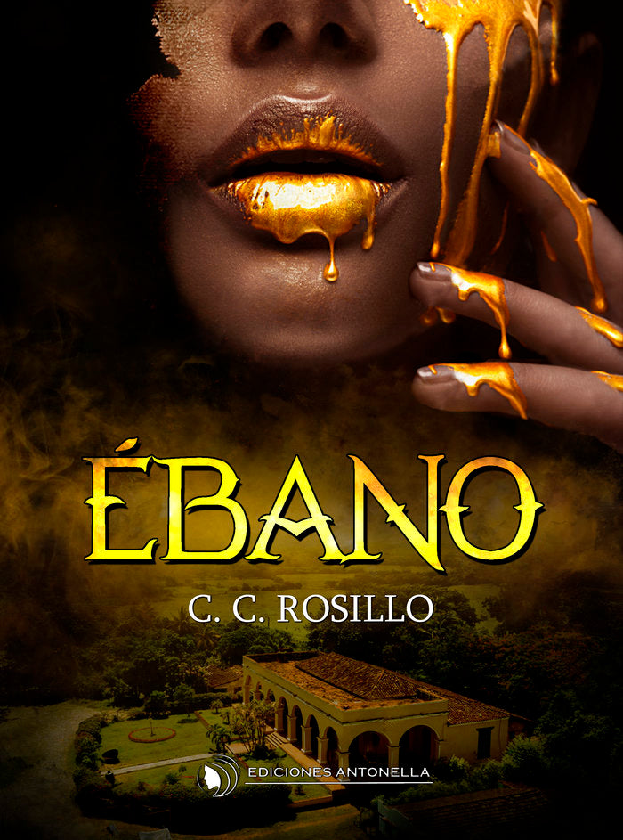ÉBANO I C. Rosillo, C. I Ediciones Antonella I 9788412607314