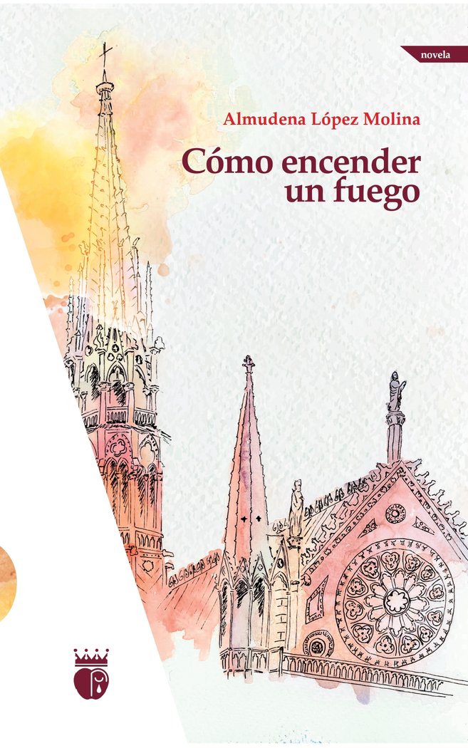 CÓMO ENCENDER UN FUEGO I López Molina, Almudena I El rey de Harlem I 9788412643695