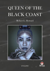 QUEEN OF THE BLACK COAST | Howard,robert E | 9788412649093 (Editorial drakul)