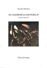 AL CALOR DE LA LECTURA IV I Martínez-Conde, Ricardo I Fundación Jorge Guillén I 9788412656923