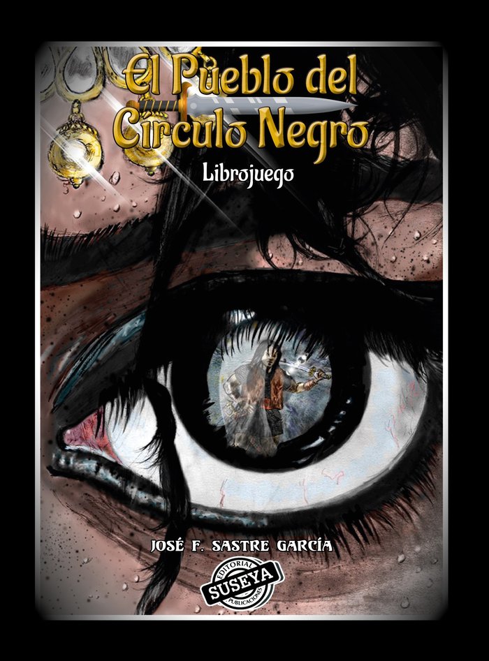 EL PUEBLO DEL CIRCULO NEGRO | Sastre,jose Francisco | 9788412662160 (Suseya ediciones)