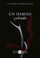 UN HIMNO EXTRAÑO | Thalassa,laura | 9788412664126 (Siren books)