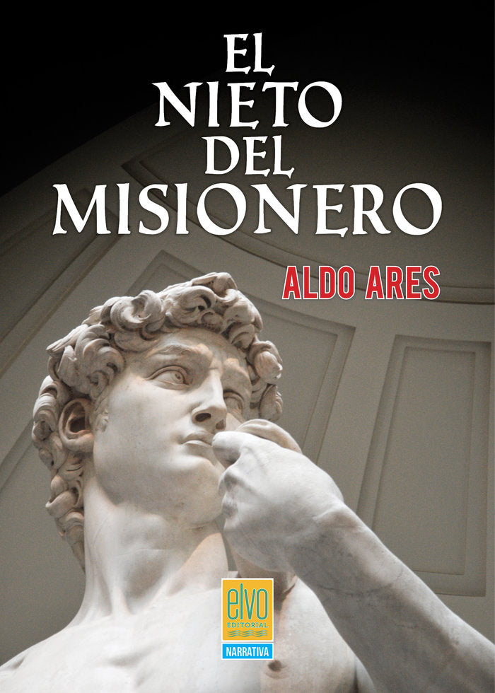 EL NIETO DEL MISIONERO I Ares, Aldo I Elvo Editorial I 9788412669220