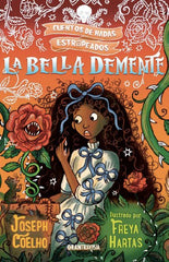 LA BELLA DEMENTE | Coelho, Joseph/hartas, Freya | 9788412669763 (Oceano)