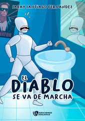EL DIABLO SE VA DE MARCHA | Nan | 9788412670813 (Ediciones arcanas)