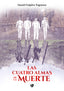 LAS CUATRO ALMAS DE LA MUERTE | Nan | 9788412670899 (Ediciones arcanas)