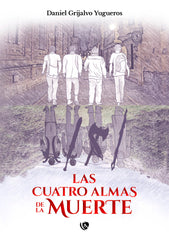 LAS CUATRO ALMAS DE LA MUERTE | Nan | 9788412670899 (Ediciones arcanas)