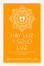HAY LUZ Y SOLO LUZ I Polo Pujol, Gemma I Iki Editorial I 9788412671704