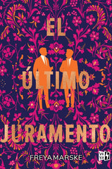 ULTIMO JURAMENTO,EL | Marske,freya | 9788412676556 (Vr europa)
