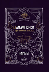 LLÁMAME BRUJA I MM, Pat I Zsa Zsa Zsú Ediciones I 9788412681161
