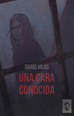 UNA CARA CONOCIDA - 9788412682045