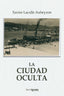 LA CIUDAD OCULTA - 9788412697124