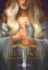 MALA HIERBA | Arroyo Del Campo,andrea | 9788412723724 (Siren books)