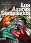 LOS AZARES CONGELADOS I Campaña Blanco, Ane;Llopis Manchón, Pepe I La Consentida I 9788412746914