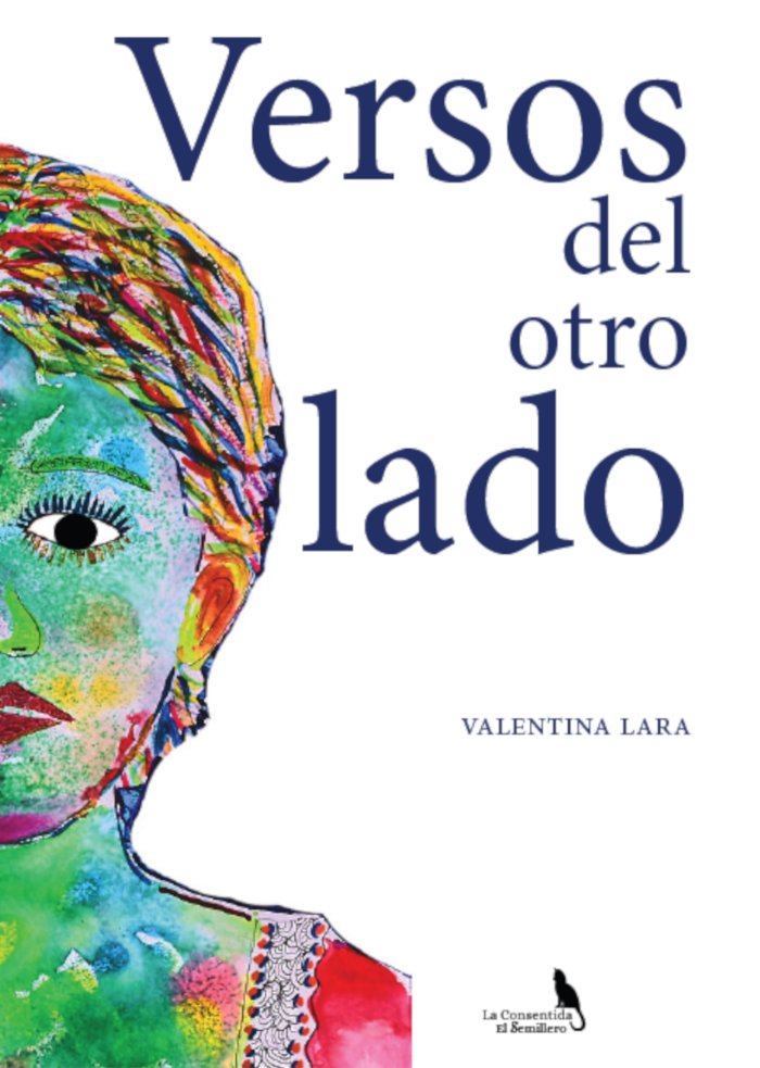 VERSOS DEL OTRO LADO. I Valentina Lara I La Consentida I 9788412746938
