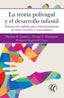 LA TEORIA POLIVAGAL Y EL DESARROLLO INFANTIL - 9788412757644