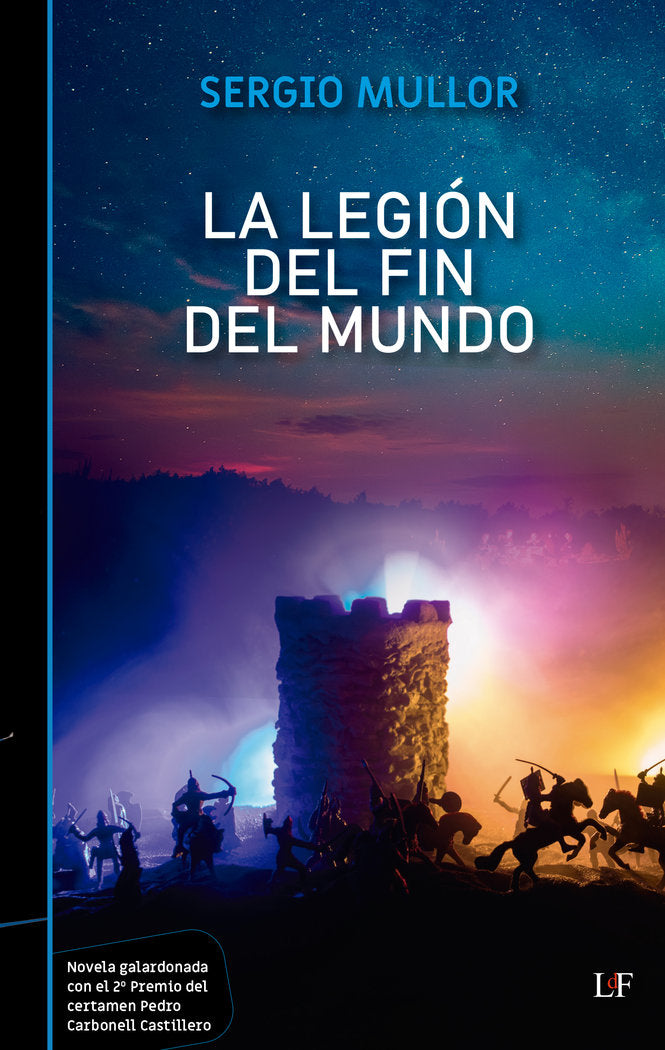 LA LEGION DEL FIN DEL MUNDO | Mullor Blanco,sergio | 9788412758641 (Libros del futuro)