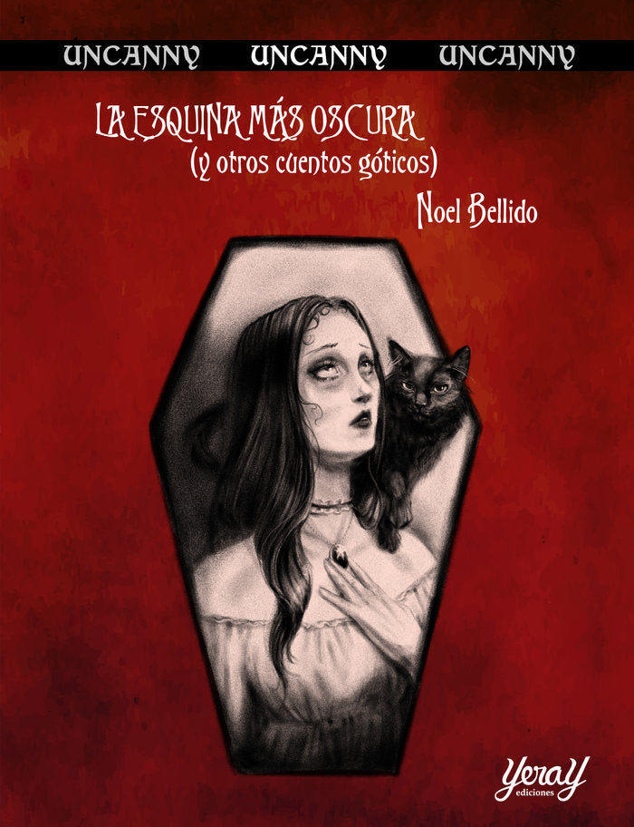 LA ESQUINA MAS OSCURA Y OTROS CUENTOS GOTICOS - 9788412764086
