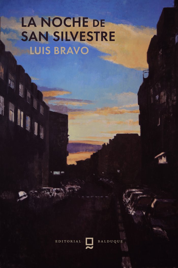 LA NOCHE DE SAN SILVESTRE I BRAVO VELASCO, LUIS I Editorial Balduque S.L. I 9788412767841