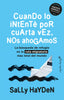 CUANDO LO INTENTE POR CUARTA VEZ NOS AHOGAMOS | HAYDEN,SALLY | CAPITAN SWING | 9788412779813