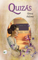 QUIZÁS I Palomo, Teresa I Ediciones Passer0 I 9788412782257