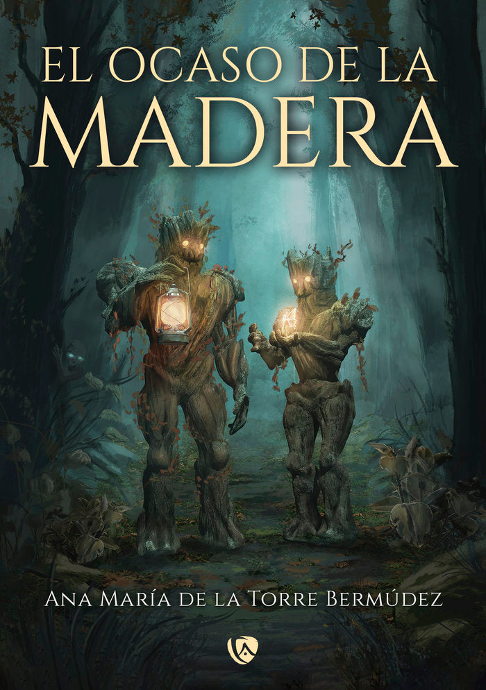 EL OCASO DE LA MADERA | De La Torre Bermudez,ana Maria | 9788412783537 (Ediciones arcanas)