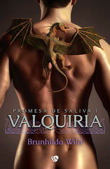 PROMESA DE SALIVA I | Wild,brunhilda | 9788412783575 (Ediciones arcanas)