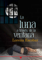 LA LUNA A TRAVES DE LA VENTANA - 9788412813289
