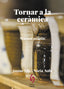 TORNAR A LA CERAMICA - 9788412818536