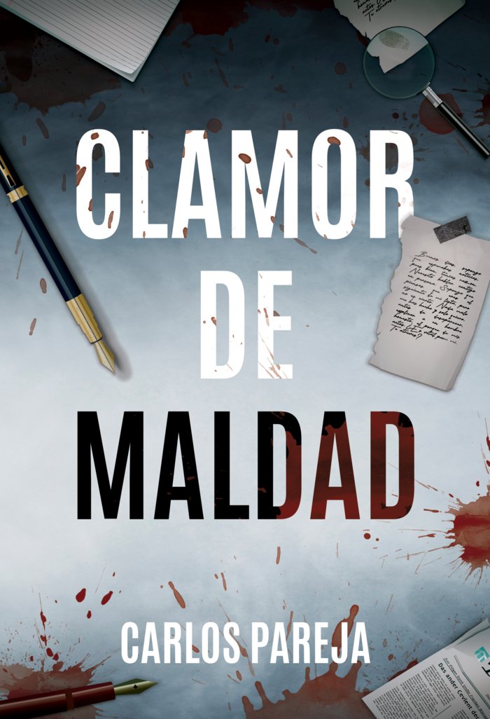 CLAMOR DE MALDAD I Pareja, Carlos I Ediciones Auri I 9788412841879