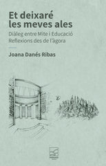 ET DEIXARÉ LES MEVES ALES | DANÉS RIBAS,JOANA | PARNASS EDICIONES | 9788412844771