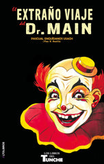 EL EXTRAÑO VIAJE DEL DR MAIN | Enguidanos Usach (van S, Smith),pascual | 9788412848069 (Altolibros)