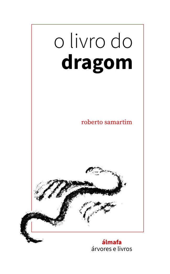 O LIVRO DO DRAGOM I Samartim, Roberto I Sacauntos I 9788412854473