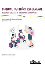MANUAL DE DIDACTICA GENERAL | PERICACHO GOMEZ,FRANCISCO JAVIER | HORSORI | 9788412859935