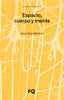 ESPACIO CUERPO Y MENTE | MOMBIEDRO, ANA | FUNDACION ARQUIA | 9788412871708