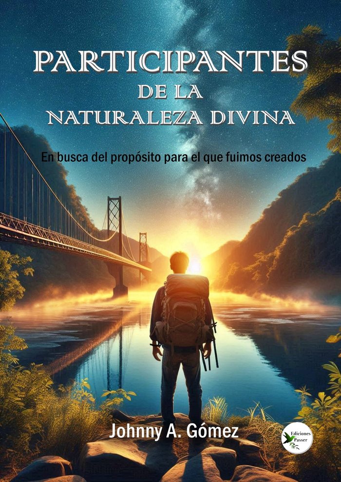 PARTICIPANTES DE LA NATURALEZA DIVINA I Gomez, Johnny A I Ediciones Passer0 I 9788412871951